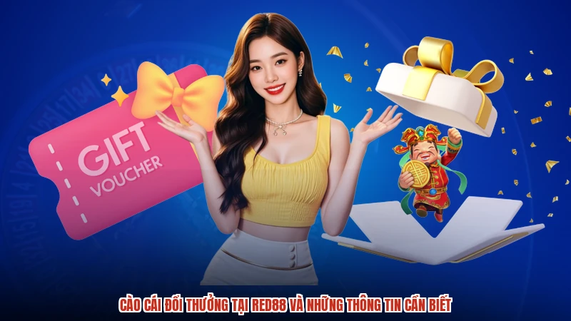 Cào Cái Đổi Thưởng Tại RED88 Và Những Thông Tin Cần Biết