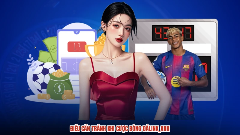 Điều cần tránh khi cược bóng đáanh Điều cần tránh khi cược bóng đáanh