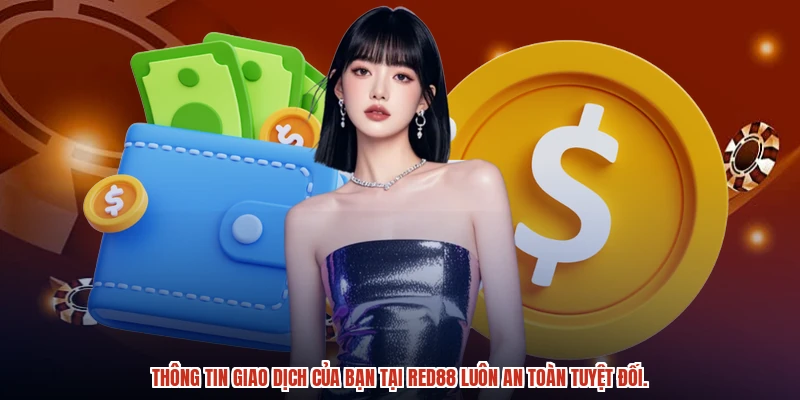 Thông tin giao dịch của bạn tại RED88 luôn an toàn tuyệt đối. Thông tin giao dịch của bạn tại RED88 luôn an toàn tuyệt đối.